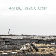 Mother Turtle | Three Sides to Every Story